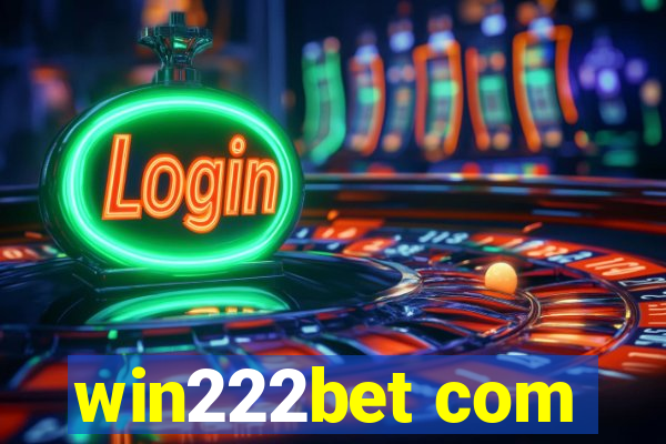 win222bet com