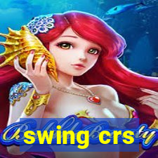 swing crs