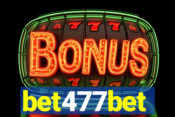 bet477bet