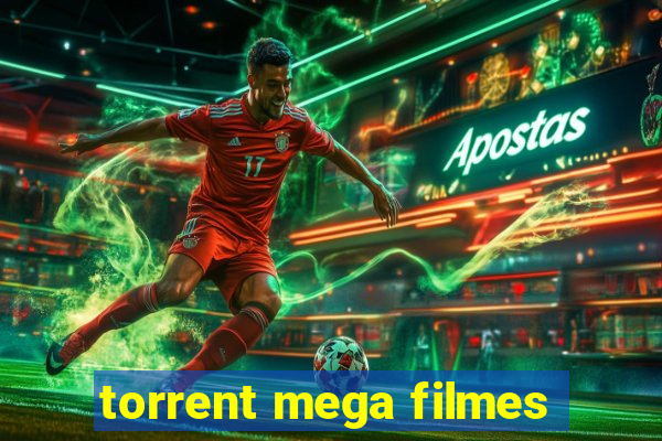 torrent mega filmes