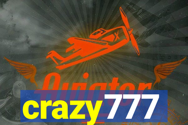 crazy777