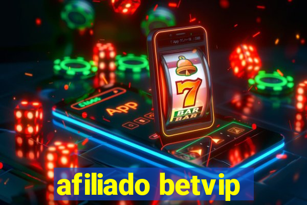 afiliado betvip