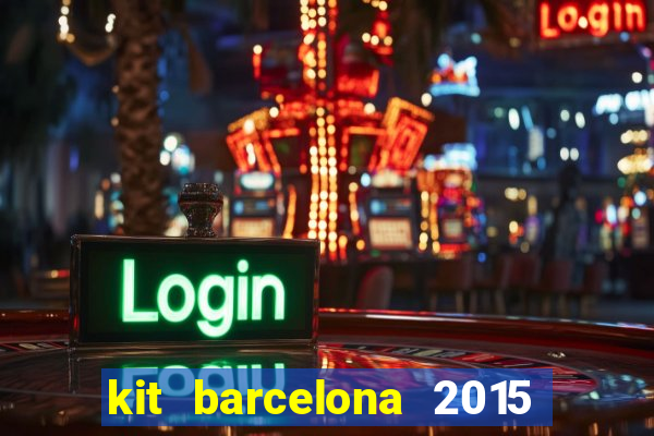 kit barcelona 2015 dls 19