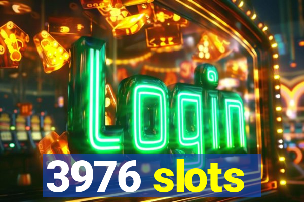 3976 slots