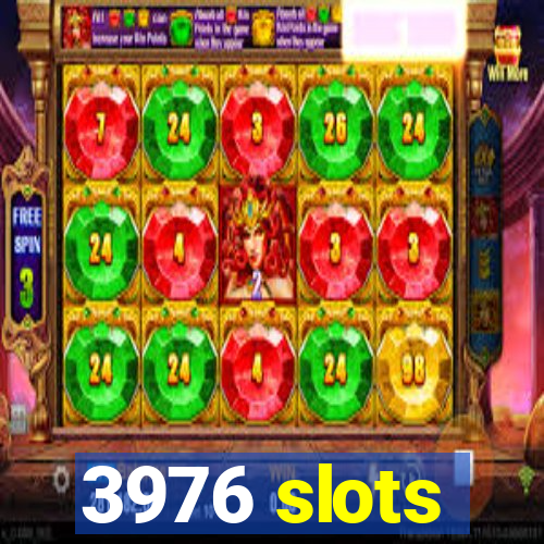 3976 slots