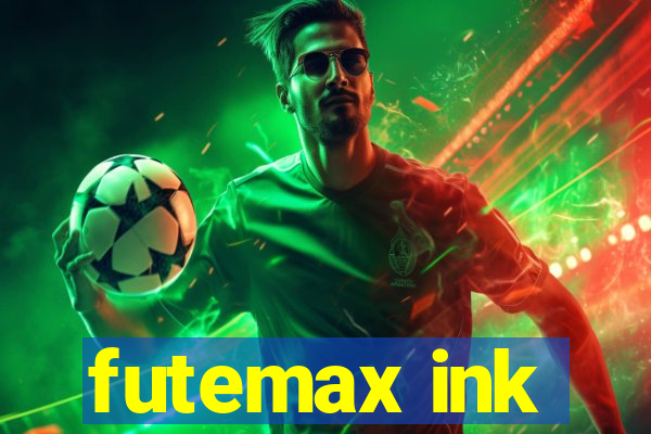 futemax ink