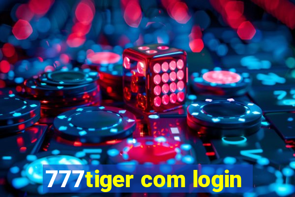 777tiger com login