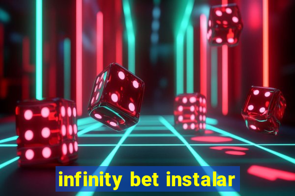 infinity bet instalar