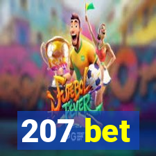 207 bet