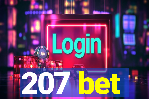 207 bet