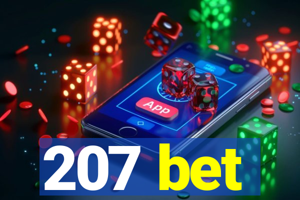 207 bet