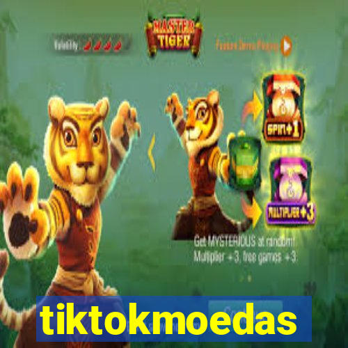 tiktokmoedas