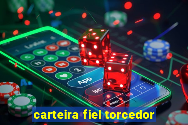 carteira fiel torcedor