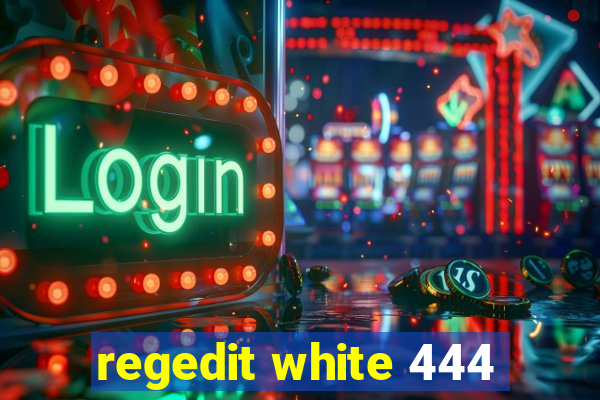 regedit white 444