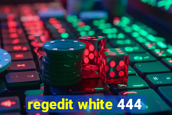 regedit white 444