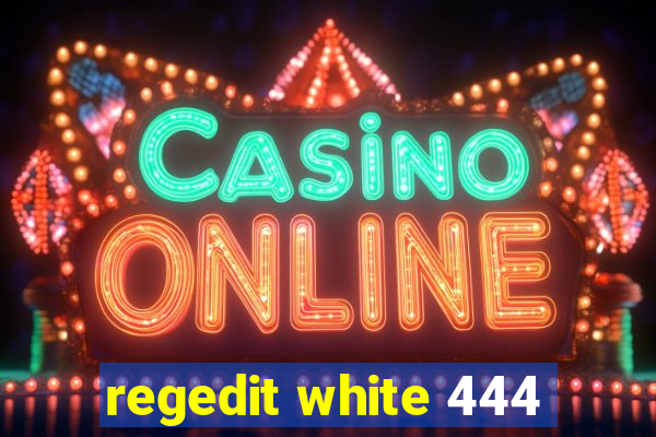 regedit white 444