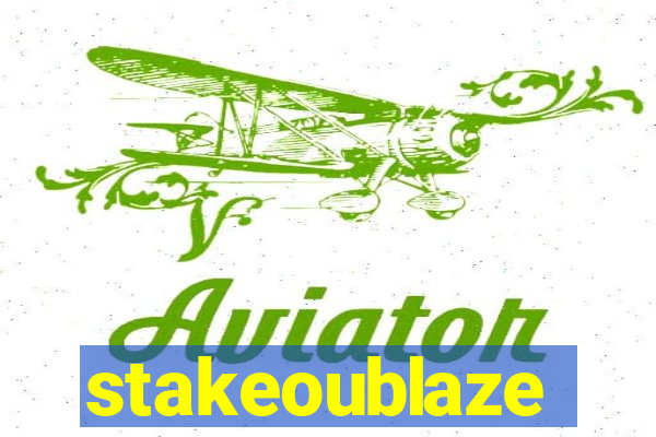 stakeoublaze