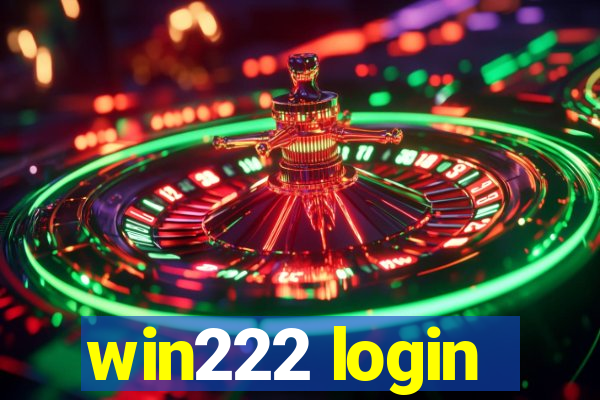 win222 login