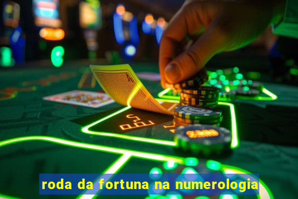 roda da fortuna na numerologia