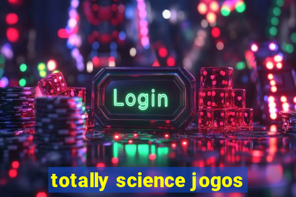 totally science jogos