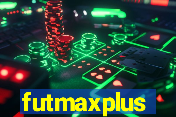 futmaxplus