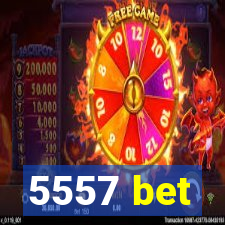 5557 bet