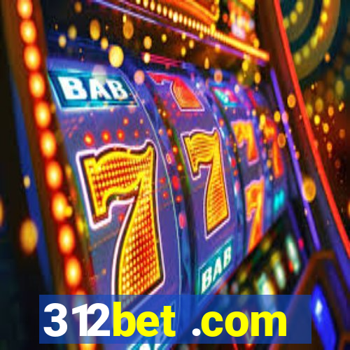 312bet .com