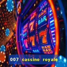 007 cassino royale filme completo dublado youtube