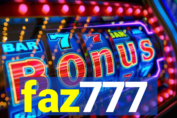 faz777