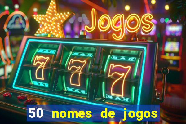 50 nomes de jogos com bola