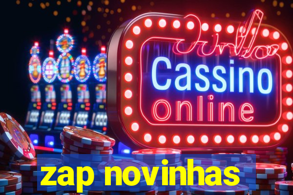 zap novinhas