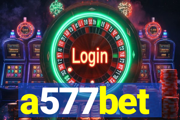 a577bet