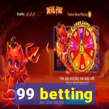 99 betting