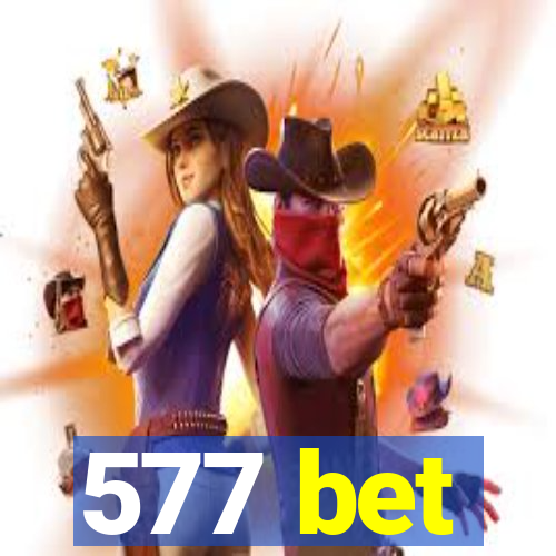 577 bet