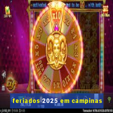 feriados 2025 em campinas