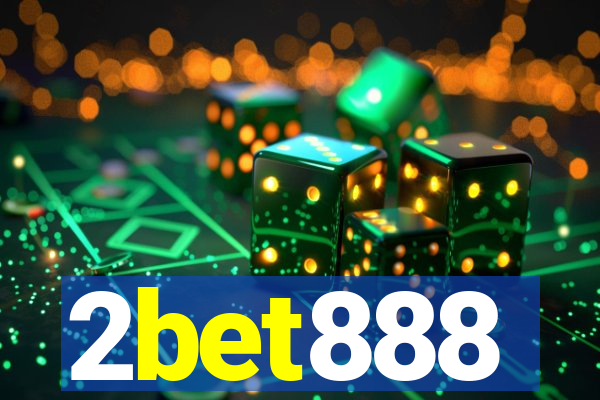 2bet888