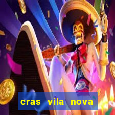 cras vila nova itapeva sp