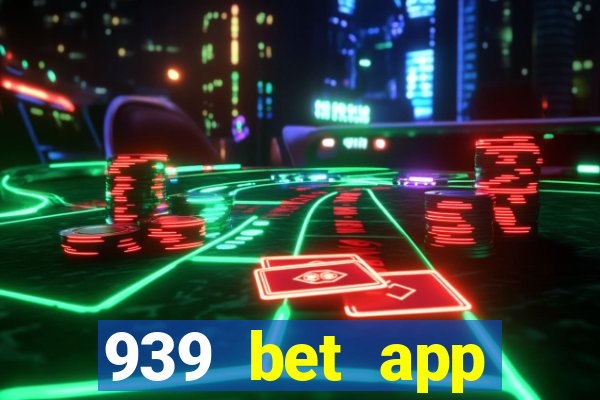 939 bet app download apk