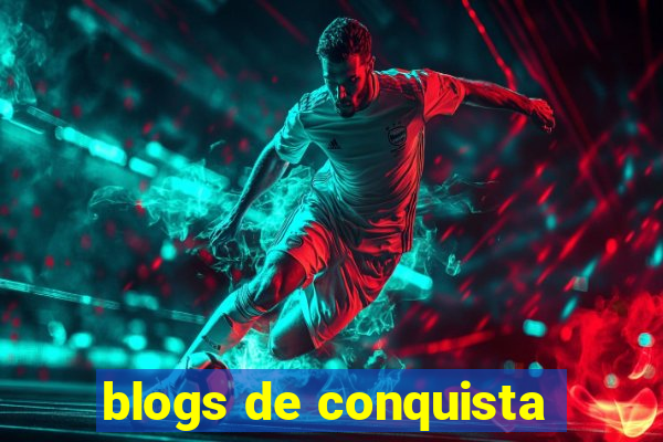 blogs de conquista