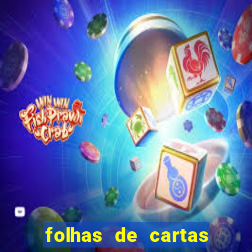 folhas de cartas para imprimir