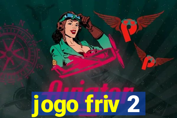 jogo friv 2