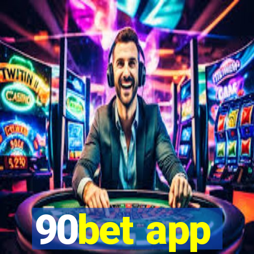 90bet app