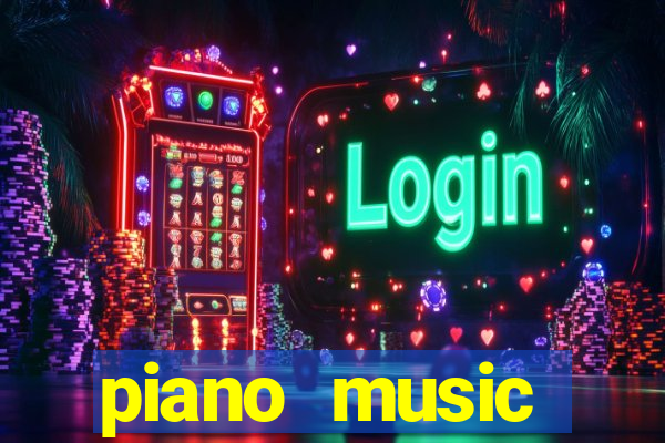 piano music go-jogos edm piano