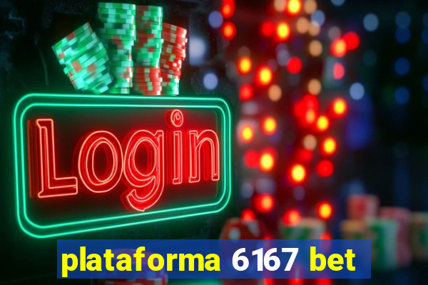 plataforma 6167 bet