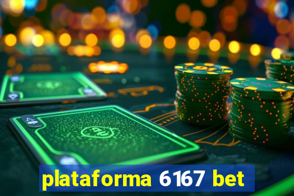 plataforma 6167 bet