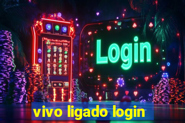 vivo ligado login