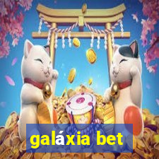 galáxia bet