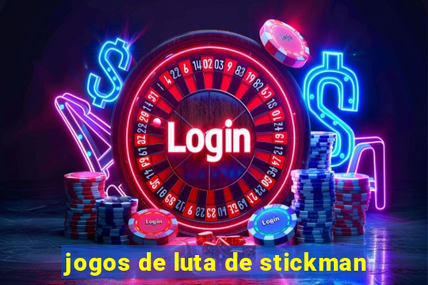 jogos de luta de stickman