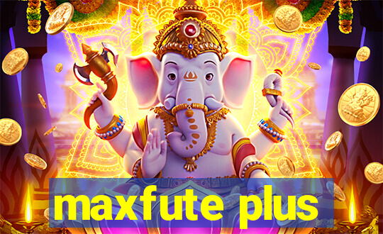 maxfute plus