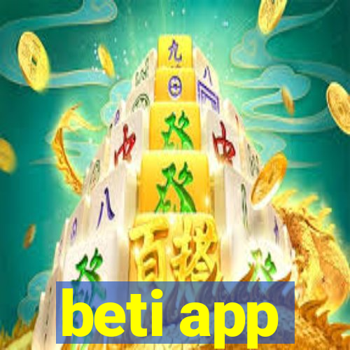 beti app